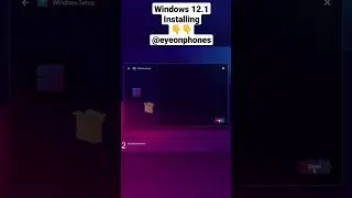 Windows 12.1 Installing