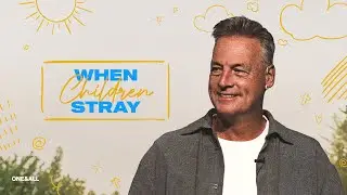 When Children Stray (Full Service) | Jeff Vines | Raising Faith (Week 4)