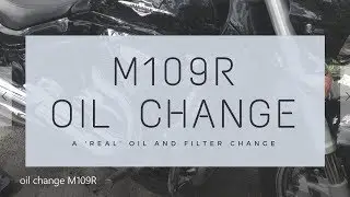 Oil Change Suzuki M109R - A 'REAL' Oil change Video