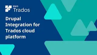 Drupal Integration for Trados cloud platform
