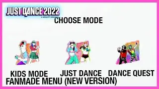 Just Dance 2022: Fanmade Menu V2