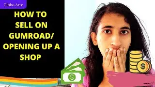 HOW TO SELL ON GUMROAD/ OPENING UP A SHOP