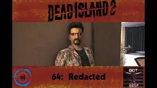 Dead Island 2 64:  Redacted