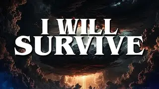 I WILL SURVIVE | Epic Version By Gloria Gaynor