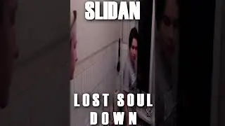 slidan lost soul down TIKTOK 2