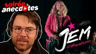 Soirée anecdotes - Best-of #80 (Jem et les Hologrammes le film)