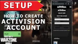 HOW TO SETUP ACTIVISION ACCOUNT FOR WARZONE USING MOBILE PHONE