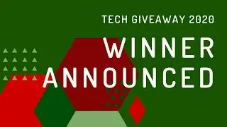 Holiday Tech Giveaway 2020 | Winner Announcement