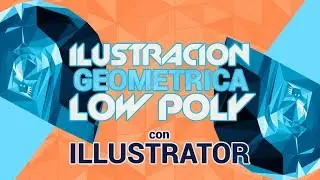 Ilustración geometrica (Low Poly) con Illustrator