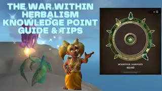 The War Within Herbalism Knowledge Point Guide
