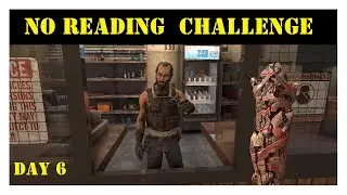 7 Days To Die 1.0 | No Reading Challenge day 6