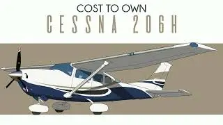 Cessna 206H - Cost to Own