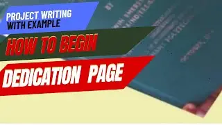 Dedication of the study with example #HowToWriteDedicationOfTheStudy