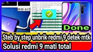 redmi 9 mati total - steb by step unbrik redmi 9 detek mtk