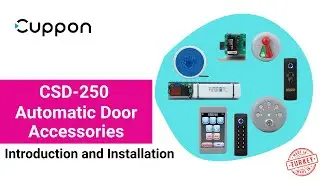 Cuppon CSD250 Automatic Door Accessory Introduction and Installation Video