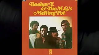 Booker T. and the M.G.'s - Sunny Mondays