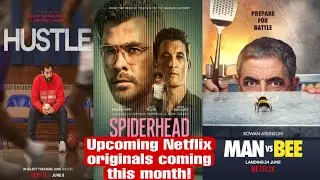 Upcoming Netflix Originals Coiming This Month!
