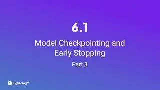 Unit 6.1 | Model Checkpointing and Early Stopping | Part 3