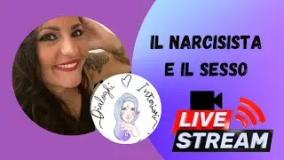 Il Narcisista e il Sesso - Narcisismo |Dialoghi interiori