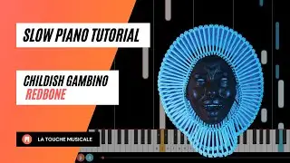 Redbone by Childish Gambino Slow Piano Tutorial