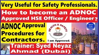 ADNOC APPROVAL. How do you get the Approval? FULL INFORMATION #adnoc #safetyofficer #hse #approvals