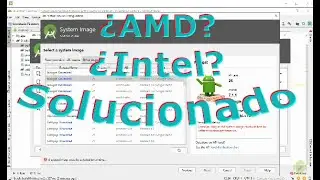 Error x86 emulation currently requires hardware acceleration (Solucion)- Curso Android