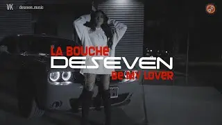 DESEVEN & La Bouche - Be My Lover (Cover Release)