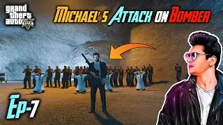 MICHAEL ATTACKS ON BOMB FACTORY - GTA V GAMEPLAY #7