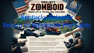 Kentucky Roleplay Return to Westpoint Highlights