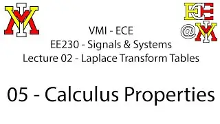 EE230 - 02 Laplace Tables - 05 Calculus Properties