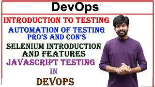 introduction to testing, automation testing pros and cons, selenium introduction, javascript testing