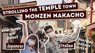 Italian Guy & Japanese Girl in Monzen Nakacho (Full ver.) | Tokyo Walking Series