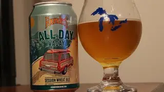 Founders|All Day Vacay Review|Session Wheat Beer| IPA + Wheat Hybrid?!