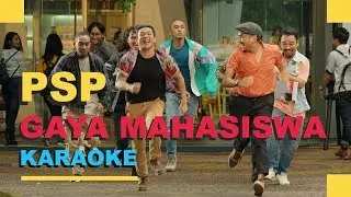 PSP - Gaya Mahasiswa (Karaoke) | OST Film PSP Gaya Mahasiswa | 31 Januari di Bioskop