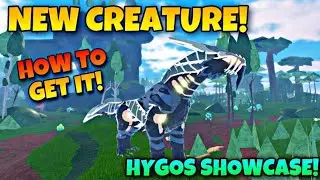 NEW CREATURE! HYGOS SHOWCASE! HOW TO GET IT! | Creatures of Sonaria