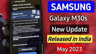 Samsung Galaxy M30s New Update May 2023 | Samsung M30s New Update