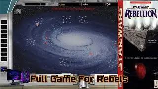 Star Wars Rebellion | Longplay Walkthrough Gameplay | No Commentary | Full Game (PC) Rebels Gameplay