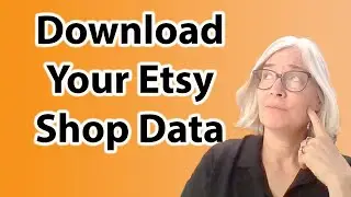 How to download your Etsy shop data to keep a backup of your listings.