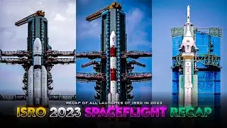 ISRO 2023 SPACEFLIGHT RECAP | MrSST EDITS