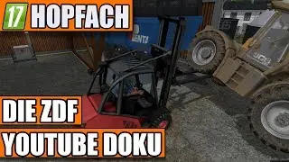 LS17 Hopfach #34 - The ZDF YouTube Documentary - Farming Simulator 17