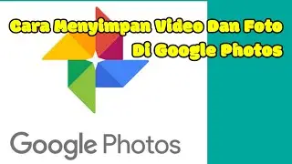 How to Save Videos and Photos in Google Photos