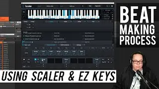 My Beat Making Process: How I Use Scaler and EZ Keys