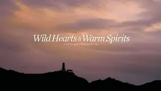 Warm Hearts & Wild Spirits - Inner Mongolia Photographic Tour
