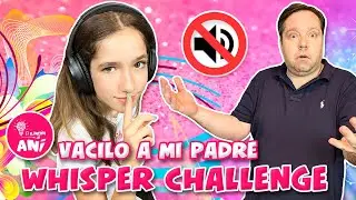 🤣 ¡¡WHISPER CHALLENGE!! 😱 ¿CONSEGUIRÉ GANAR A MI PADRE AUNQUE HAGA TRAMPAS?