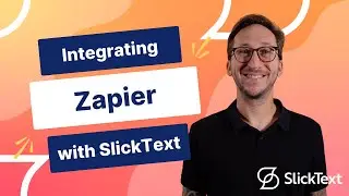 Integrating Zapier with SlickText | SlickText Tutorials