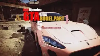 ❤️ GTA 5 : PART.One Geng Bogel Kuala Lentos Lumpur