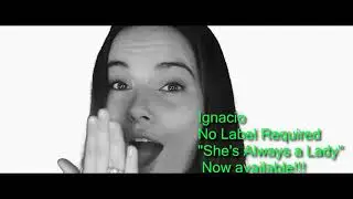 She's Always a Lady 15 sec Ad