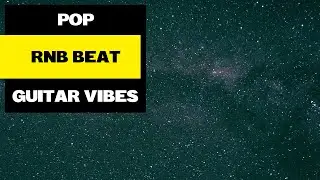 [FREE] Guitar Beat | RnB | Pop | Atmospheric 'Thats mood'