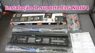 INSTALAÇÃO de SUPORTE PARA TV *Suporte ELG N01V4 de 32 a 65 polegadas " Suporte FIXO"