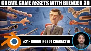 Blender Game Assets Modeling Course For Unity Game Engine | #21 Rigging Robot
